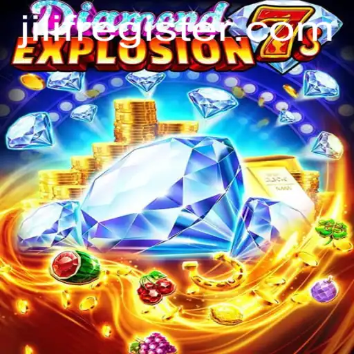 Discover the Thrilling World of DiamondExplosion7s: An Engaging Adventure with JiLiF.COM